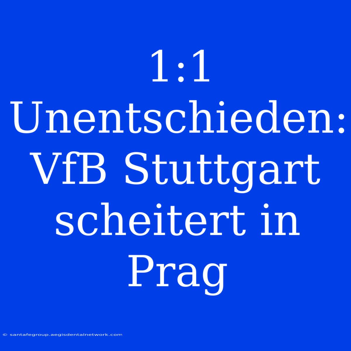 1:1 Unentschieden: VfB Stuttgart Scheitert In Prag