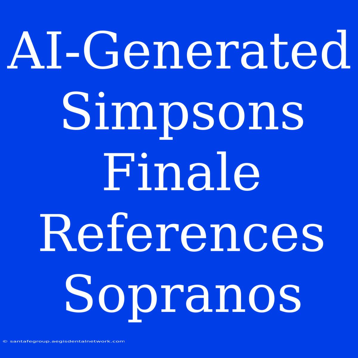 AI-Generated Simpsons Finale References Sopranos