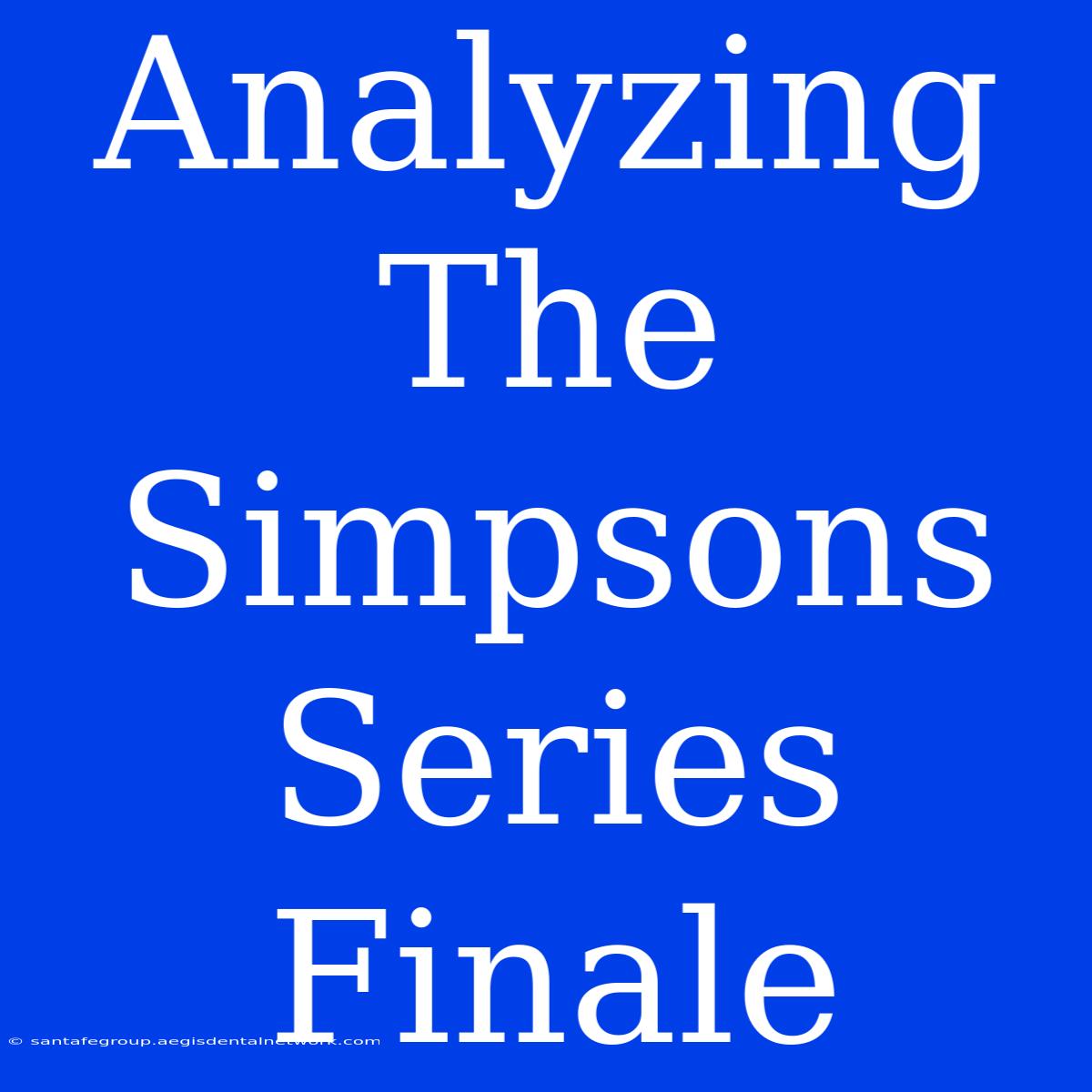 Analyzing The Simpsons Series Finale 