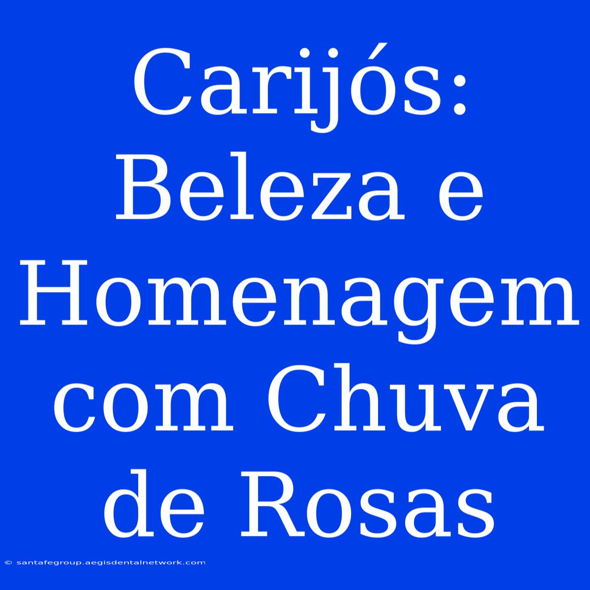 Carijós: Beleza E Homenagem Com Chuva De Rosas 