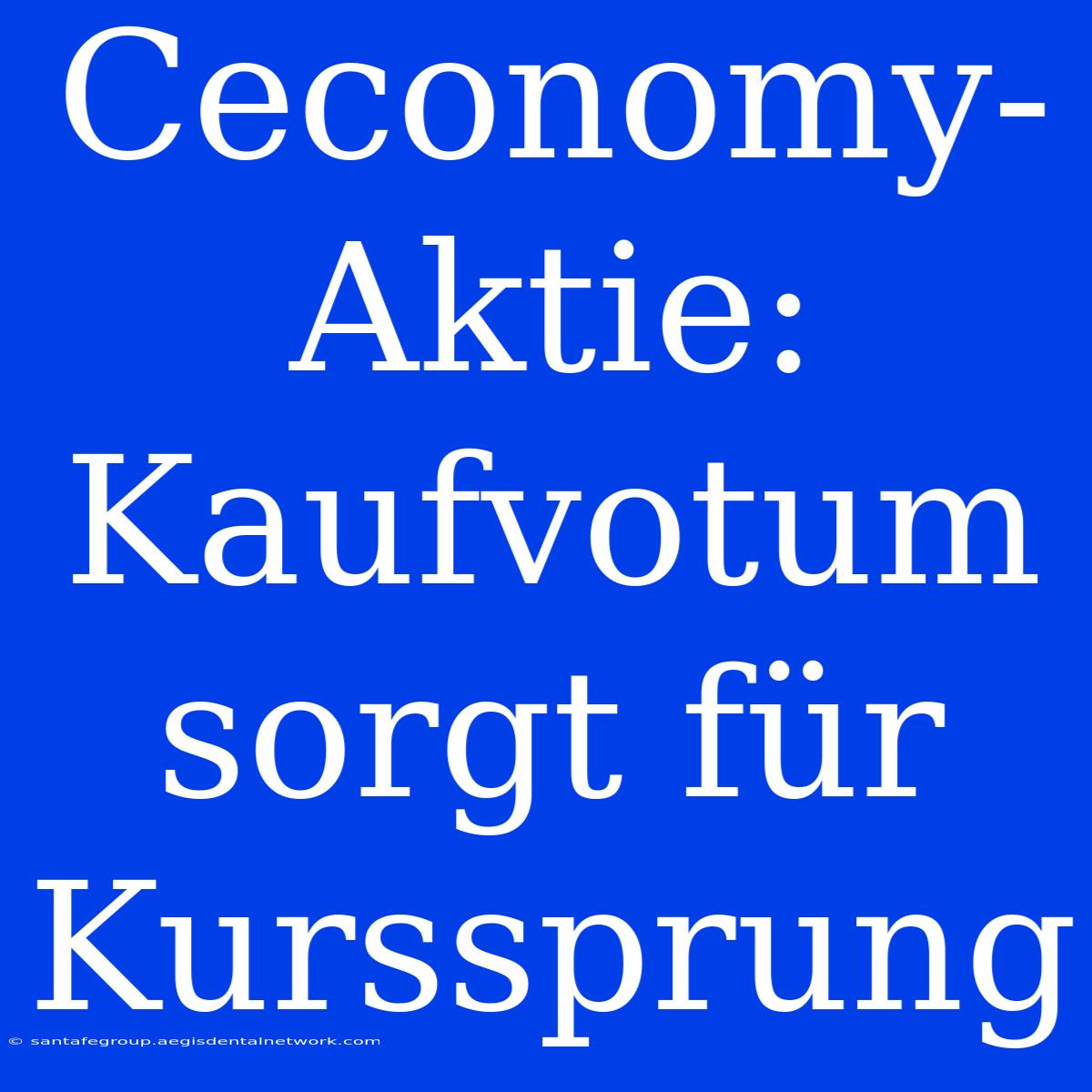 Ceconomy-Aktie: Kaufvotum Sorgt Für Kurssprung