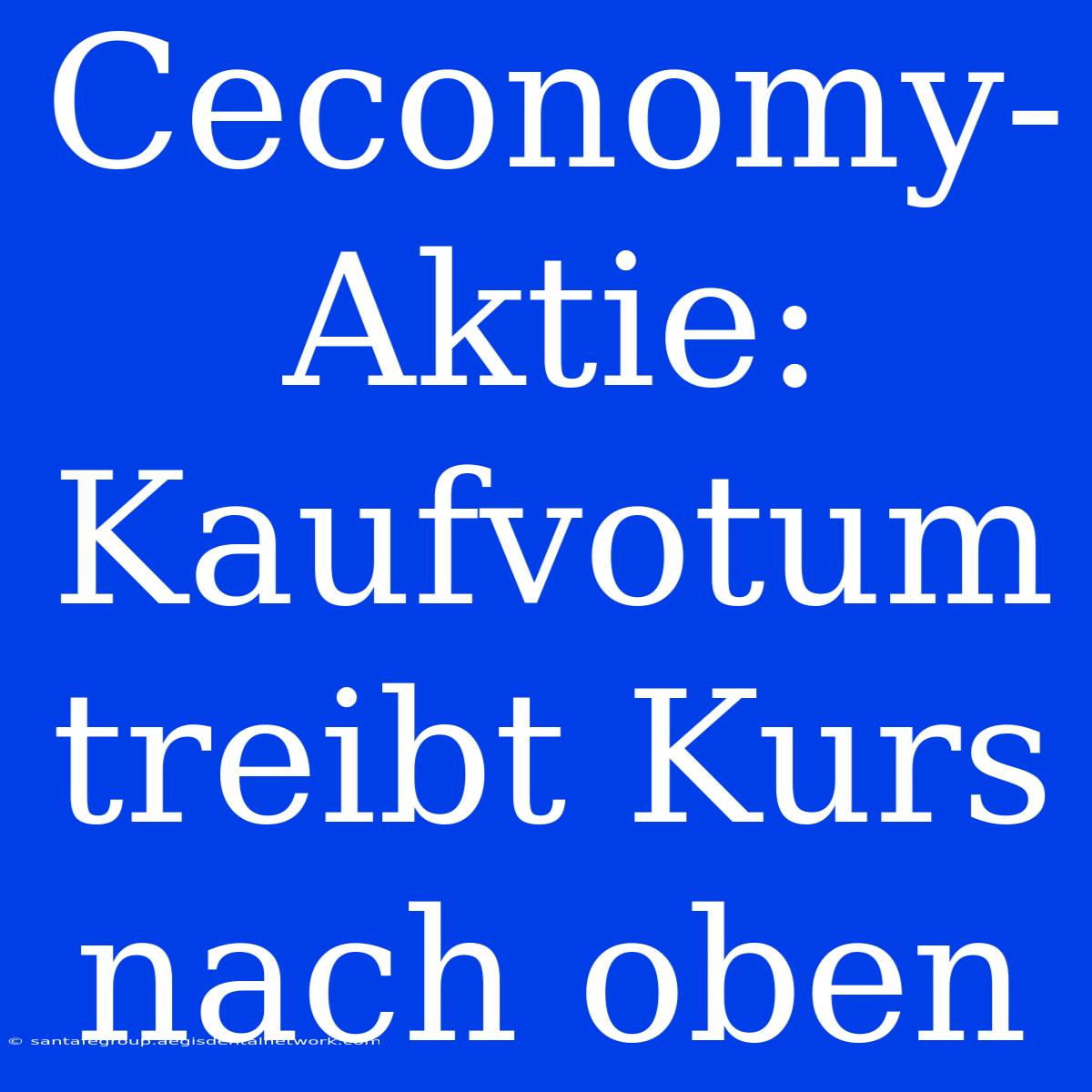 Ceconomy-Aktie: Kaufvotum Treibt Kurs Nach Oben