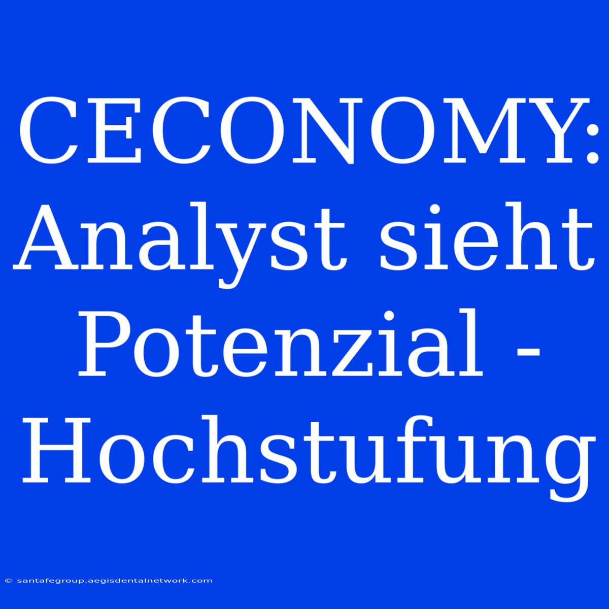 CECONOMY: Analyst Sieht Potenzial - Hochstufung