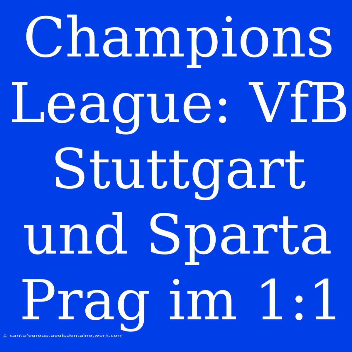 Champions League: VfB Stuttgart Und Sparta Prag Im 1:1