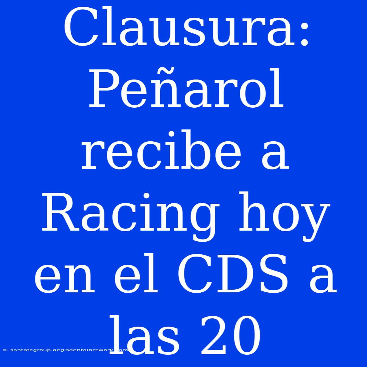 Clausura: Peñarol Recibe A Racing Hoy En El CDS A Las 20