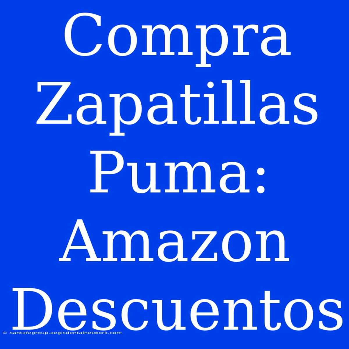 Compra Zapatillas Puma: Amazon Descuentos 