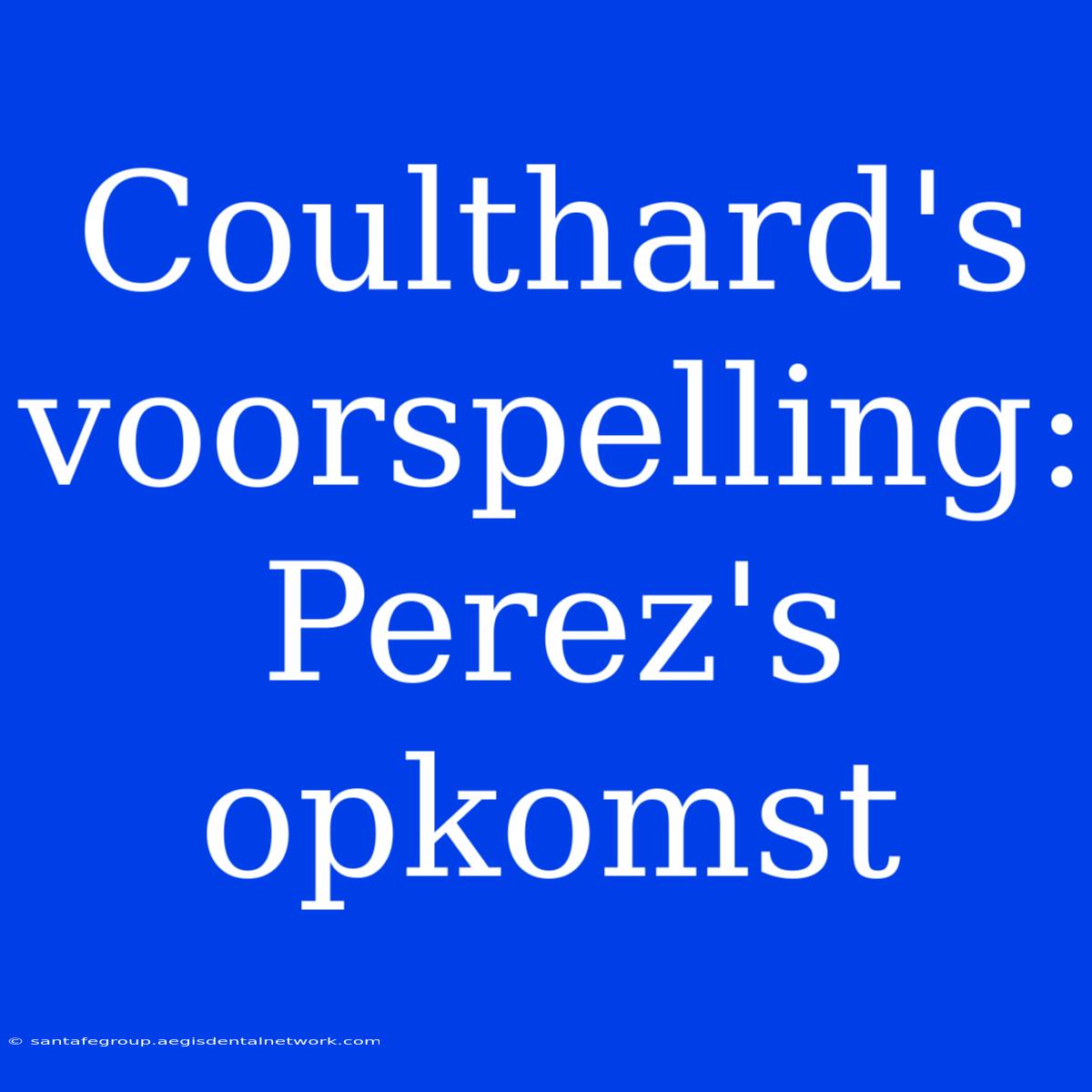 Coulthard's Voorspelling: Perez's Opkomst