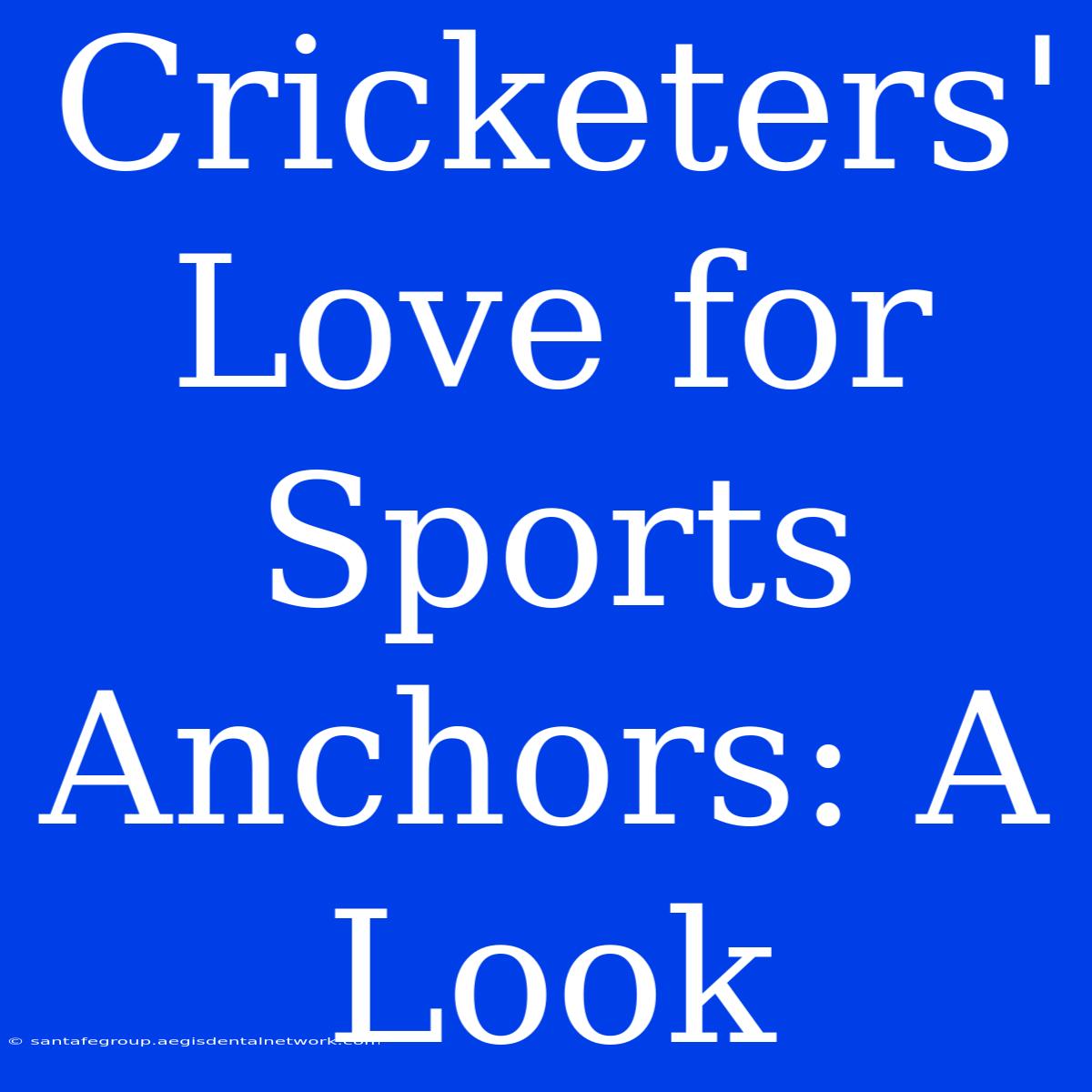 Cricketers' Love For Sports Anchors: A Look 