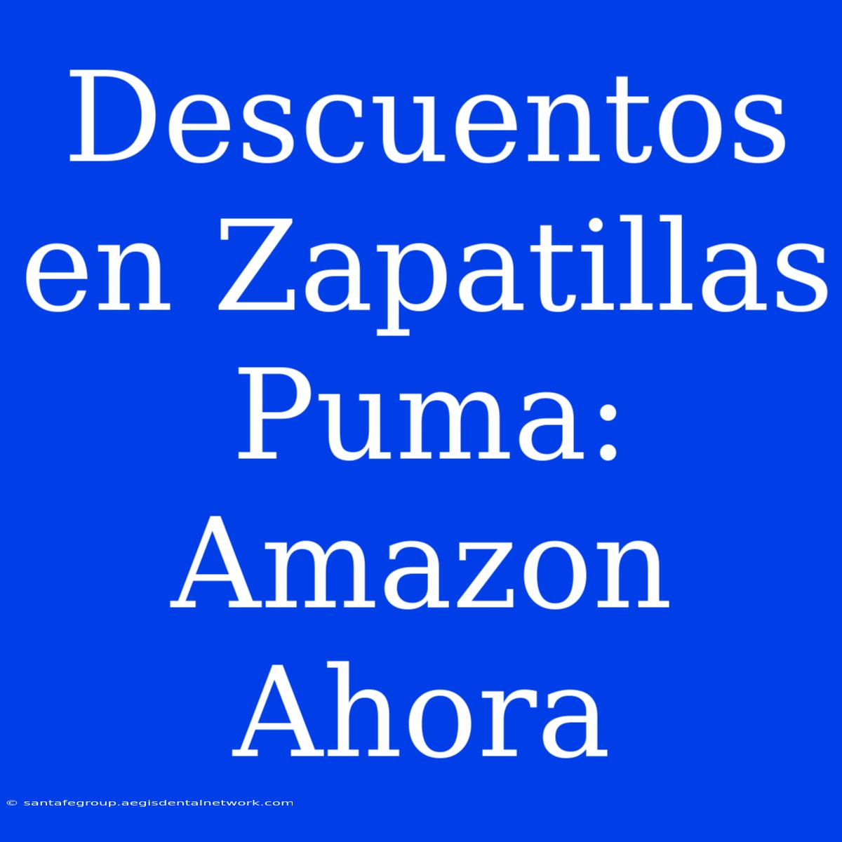 Descuentos En Zapatillas Puma: Amazon Ahora