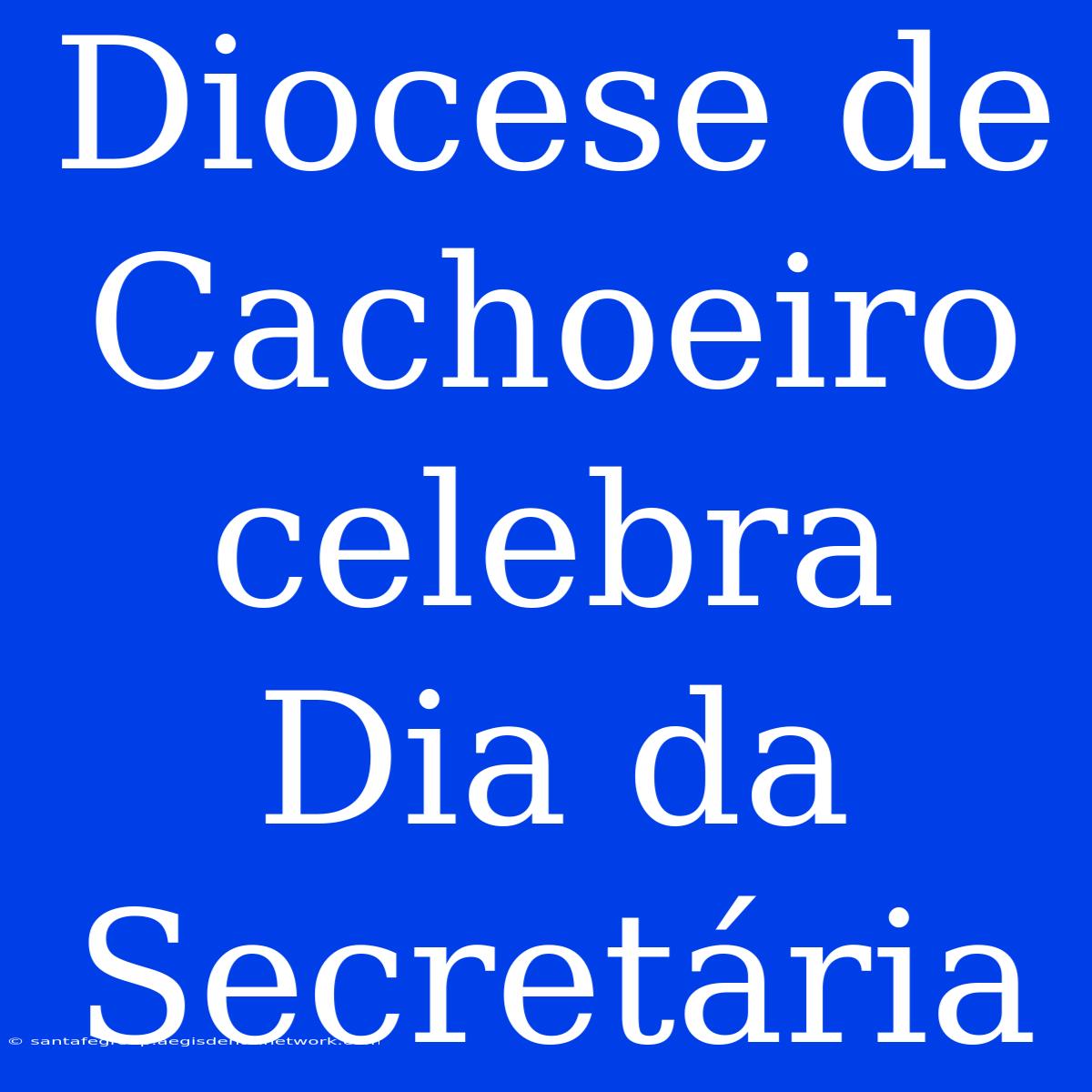 Diocese De Cachoeiro Celebra Dia Da Secretária