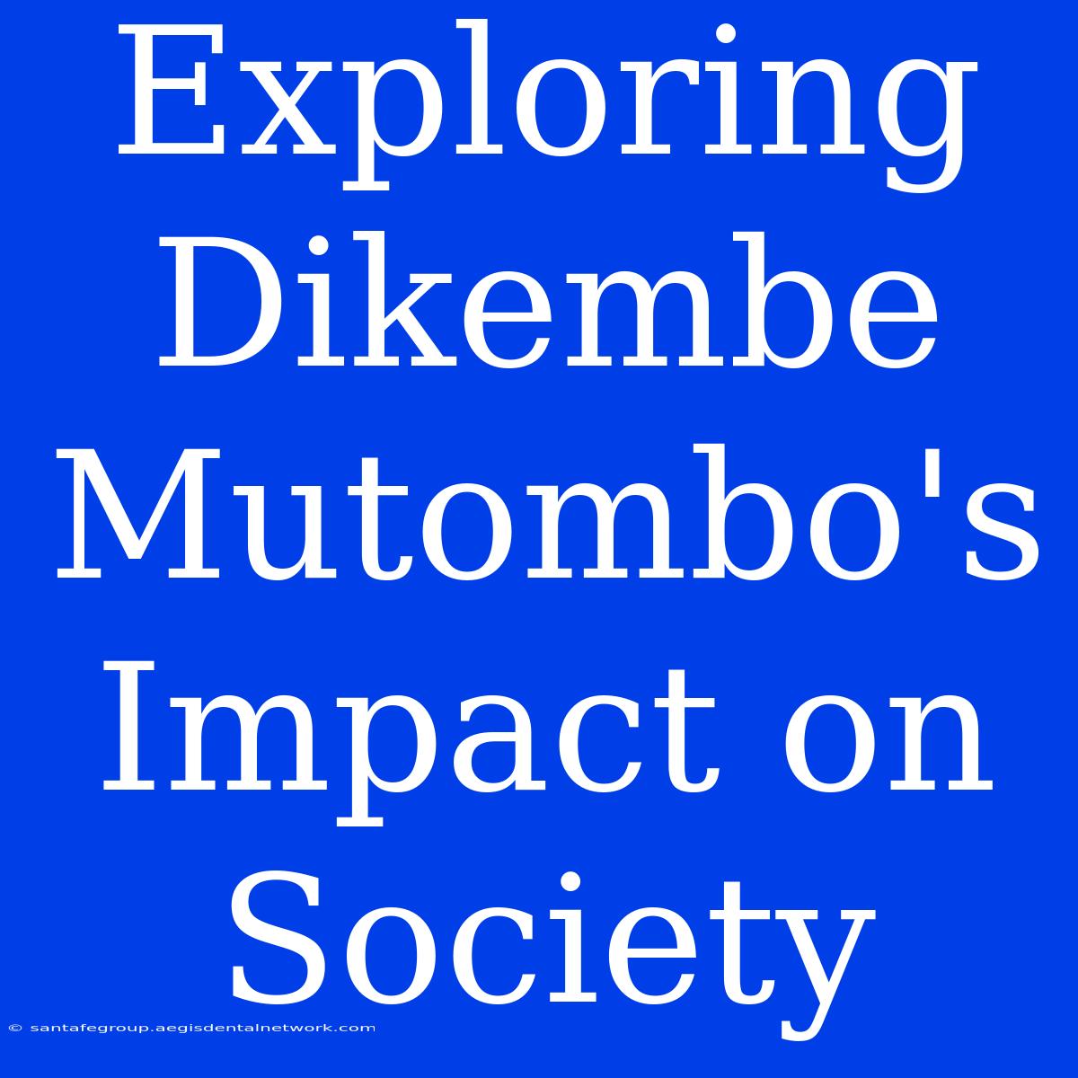 Exploring Dikembe Mutombo's Impact On Society