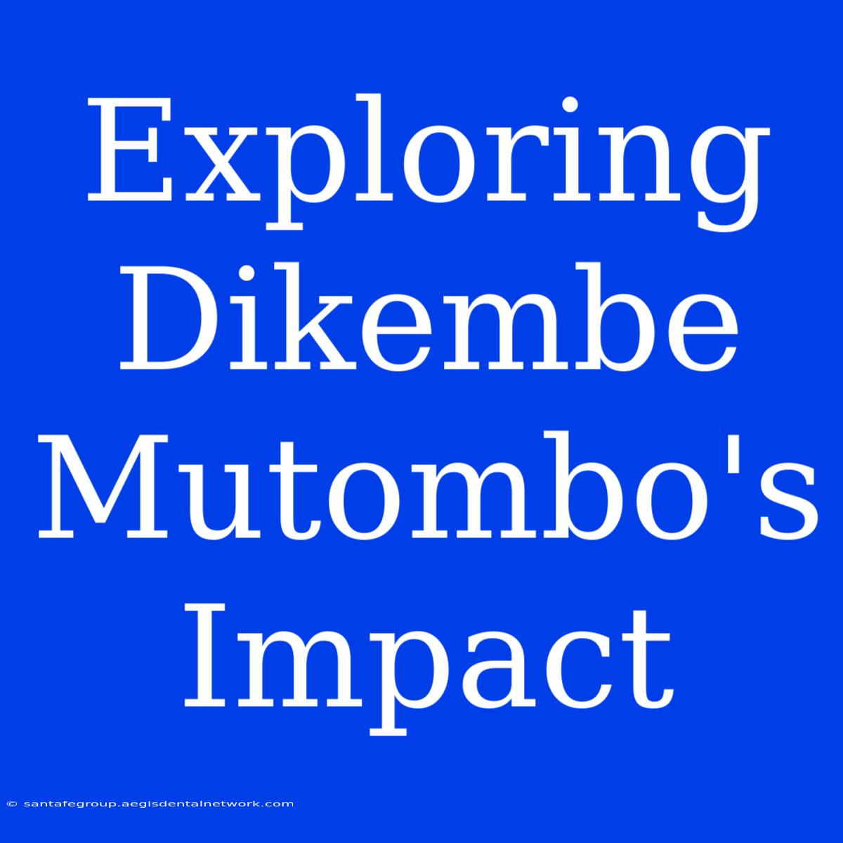 Exploring Dikembe Mutombo's Impact