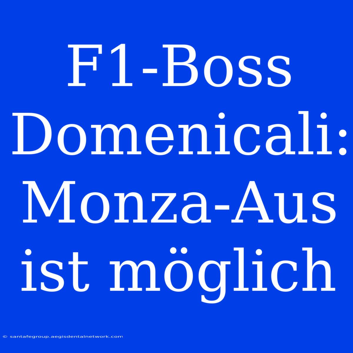 F1-Boss Domenicali: Monza-Aus Ist Möglich