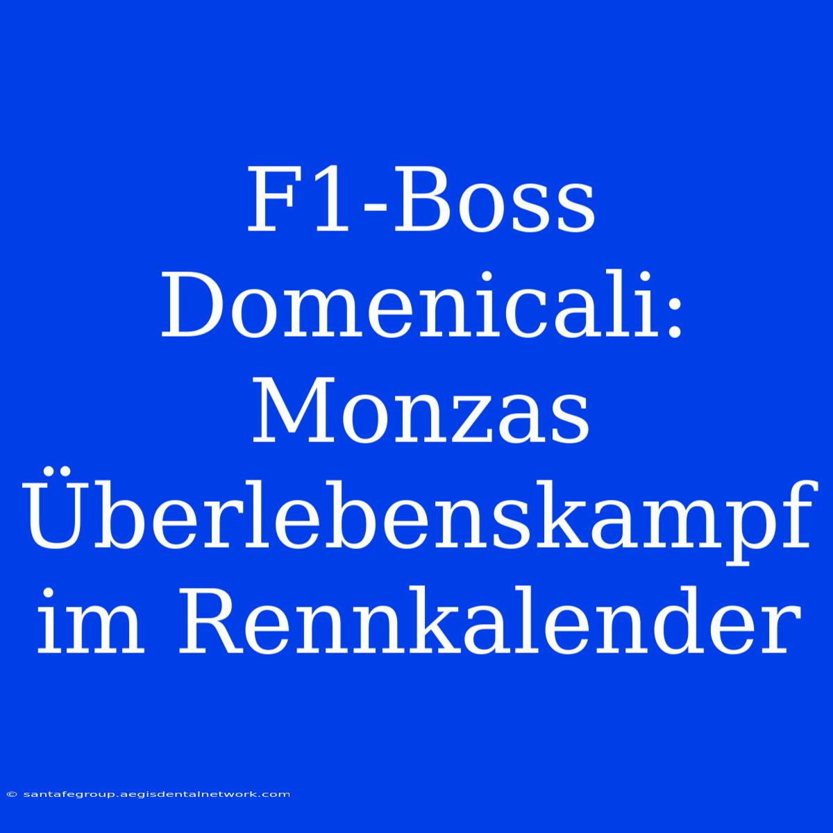 F1-Boss Domenicali: Monzas Überlebenskampf Im Rennkalender