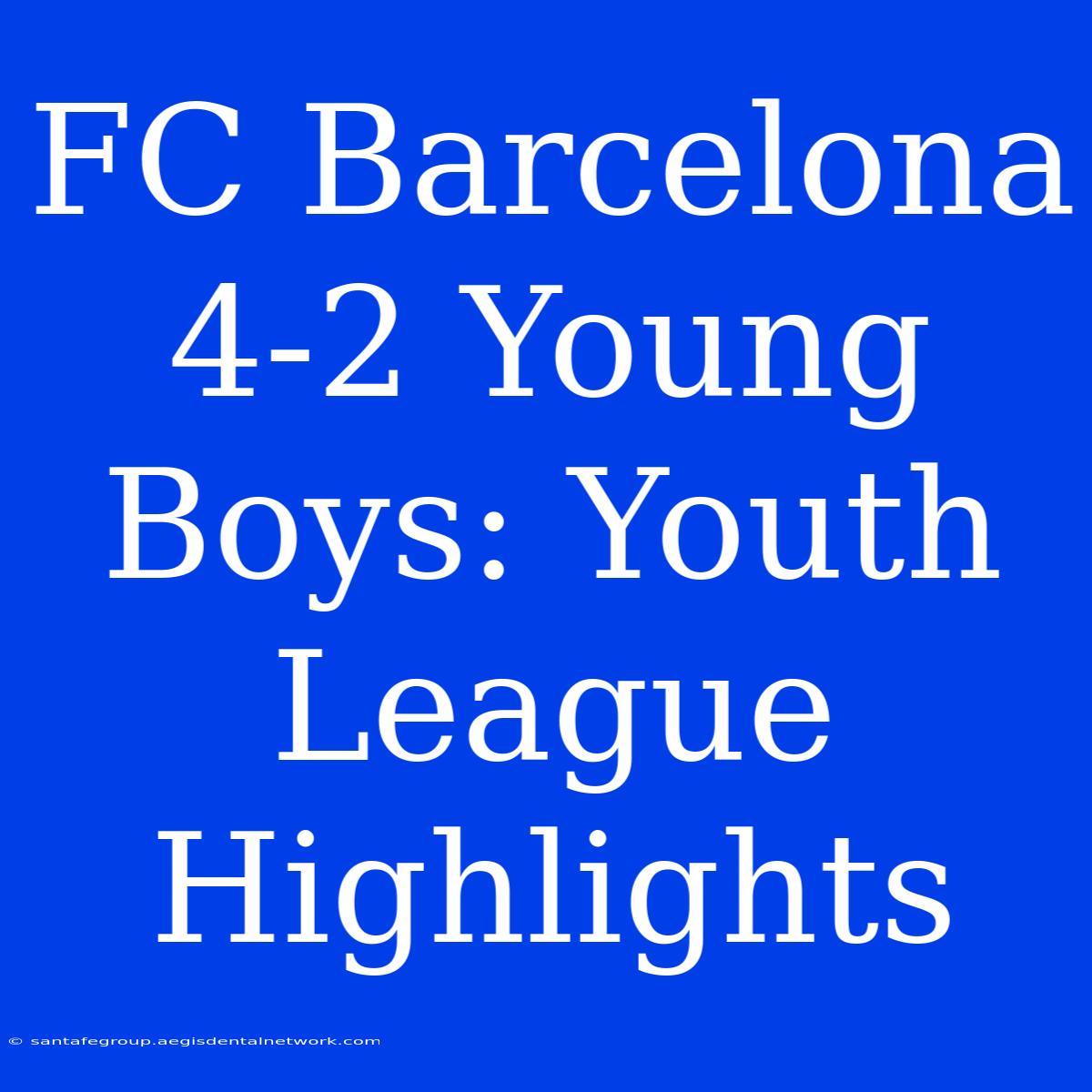 FC Barcelona 4-2 Young Boys: Youth League Highlights