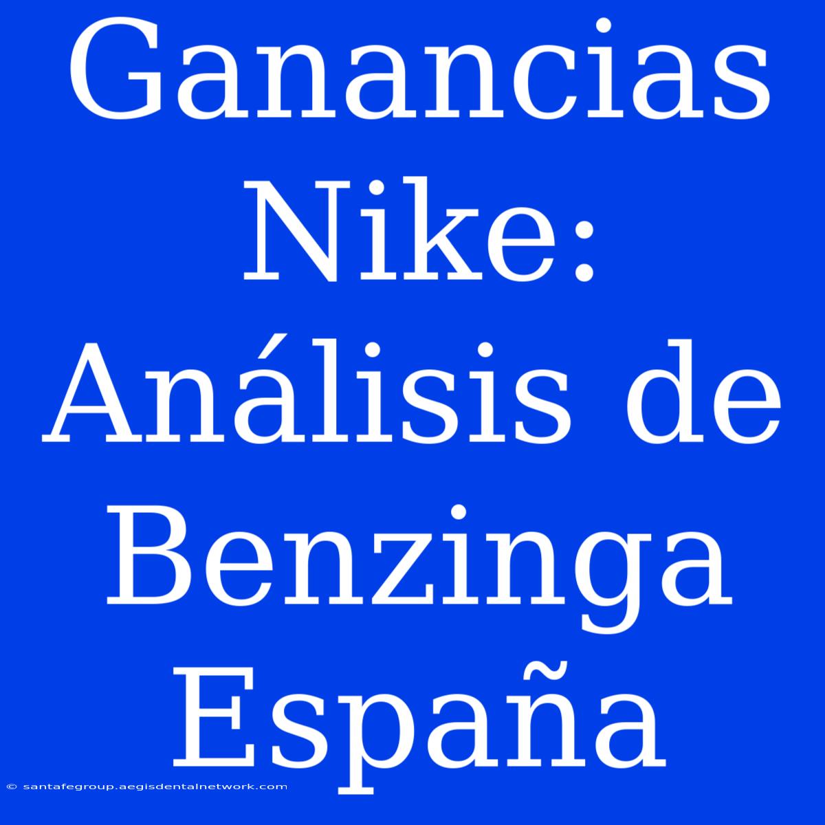 Ganancias Nike: Análisis De Benzinga España