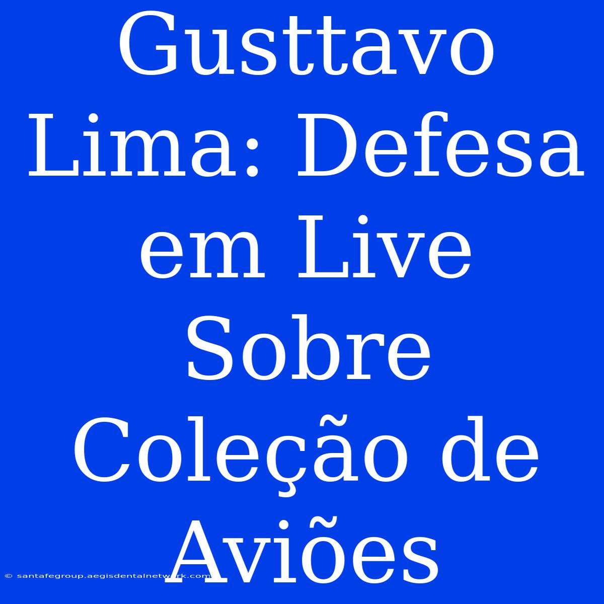 Gusttavo Lima: Defesa Em Live Sobre Coleção De Aviões