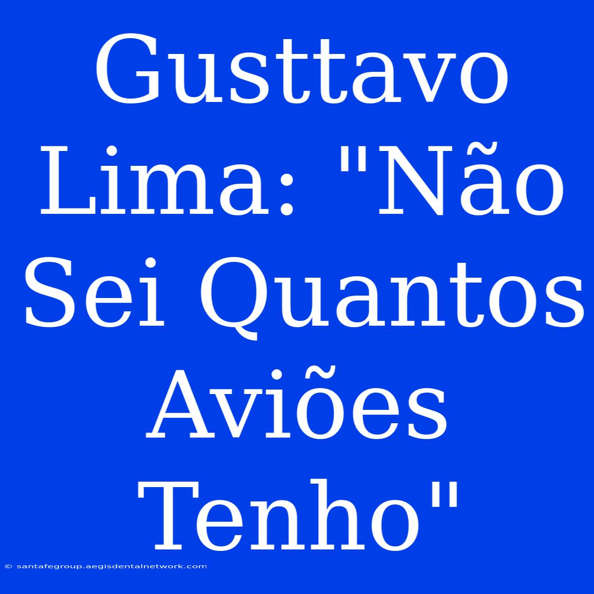 Gusttavo Lima: 