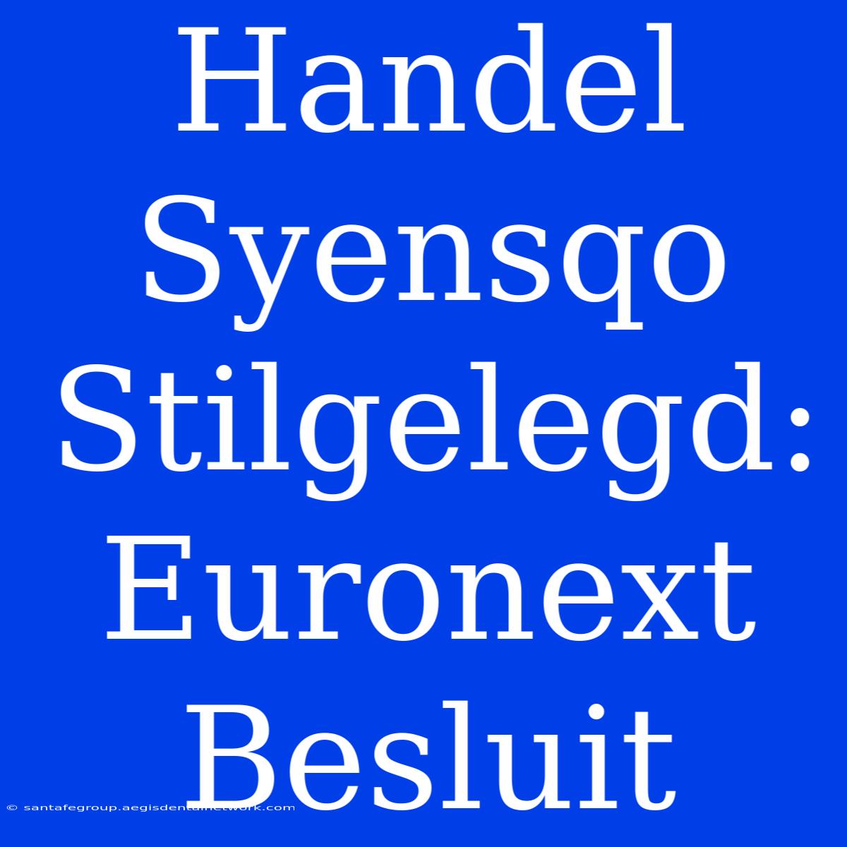 Handel Syensqo Stilgelegd: Euronext Besluit