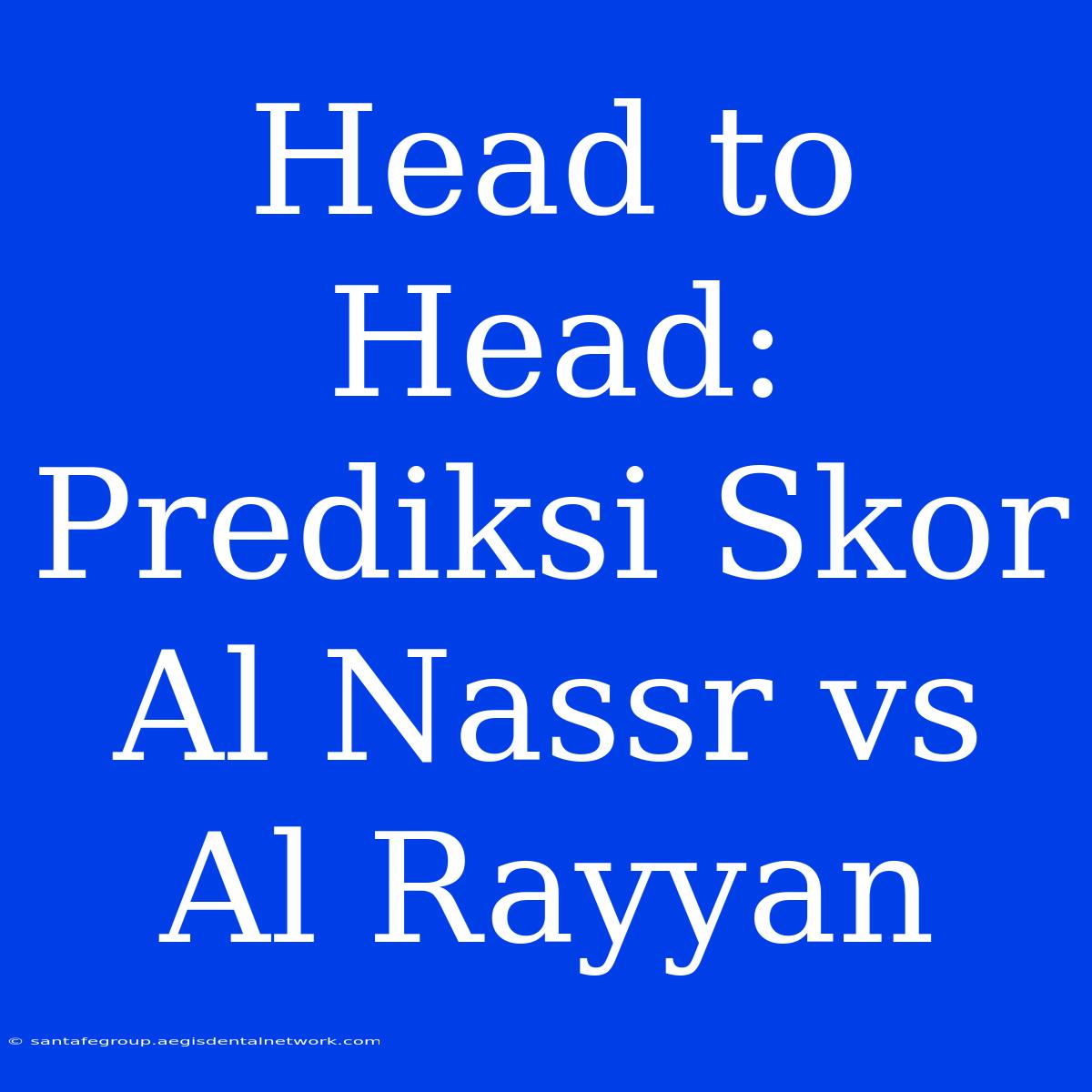 Head To Head: Prediksi Skor Al Nassr Vs Al Rayyan