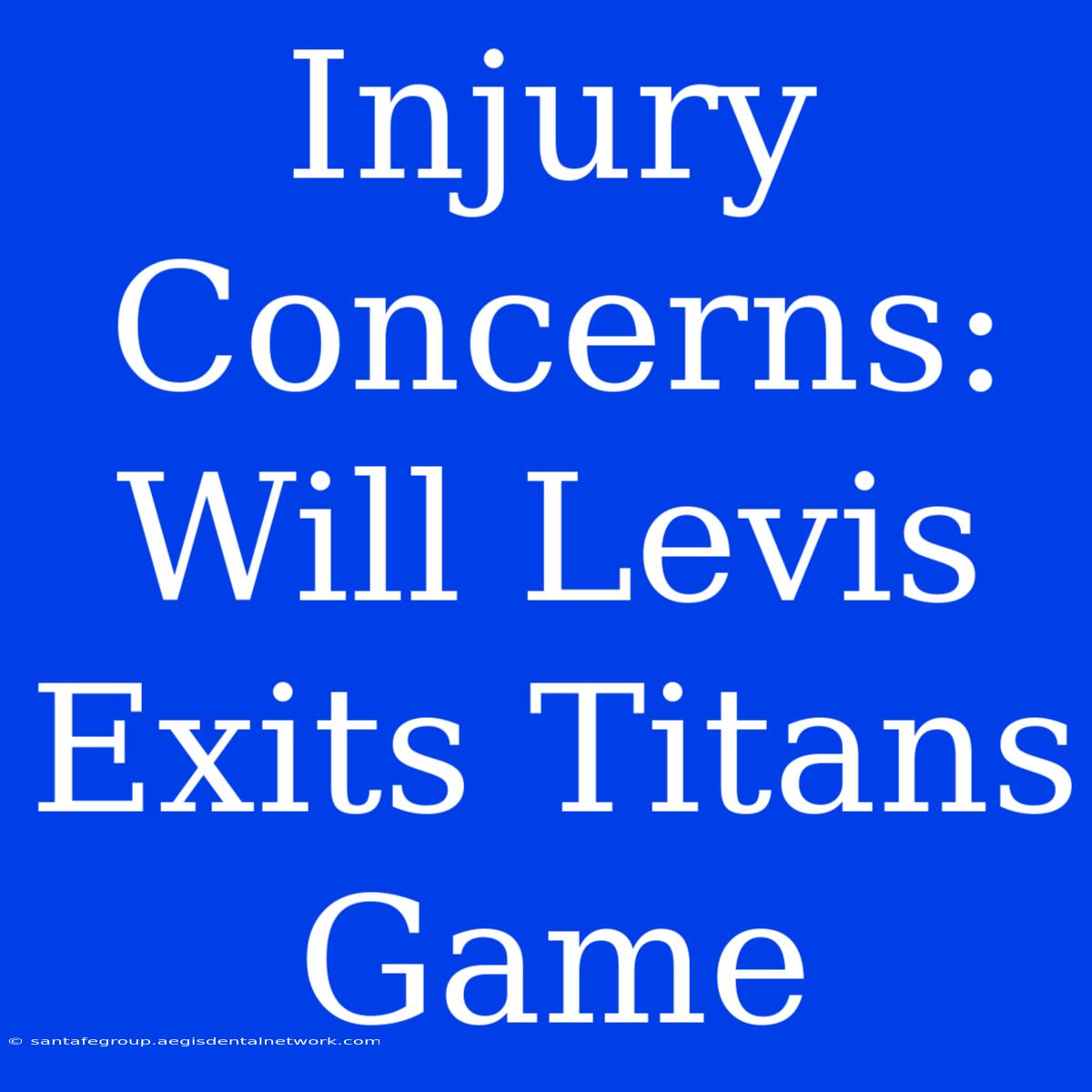 Injury Concerns: Will Levis Exits Titans Game