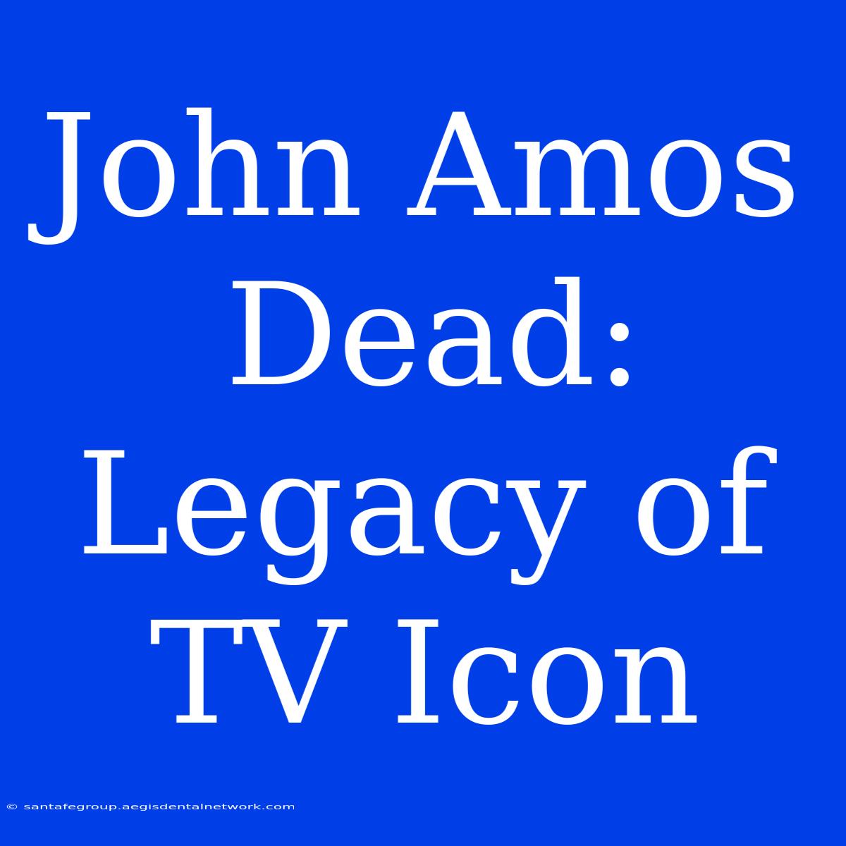 John Amos Dead: Legacy Of TV Icon 