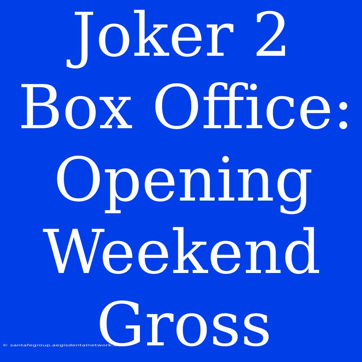 Joker 2 Box Office: Opening Weekend Gross