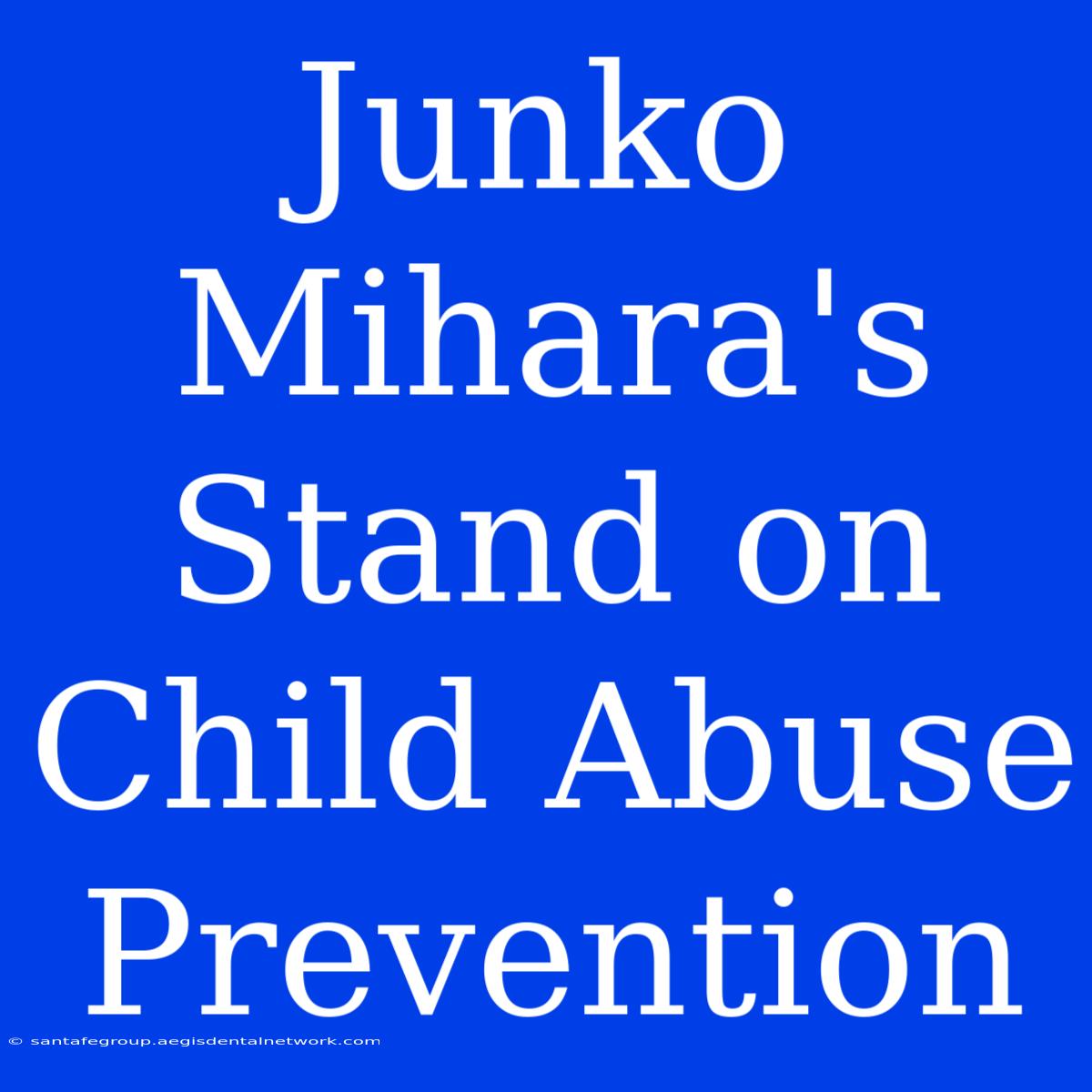 Junko Mihara's Stand On Child Abuse Prevention