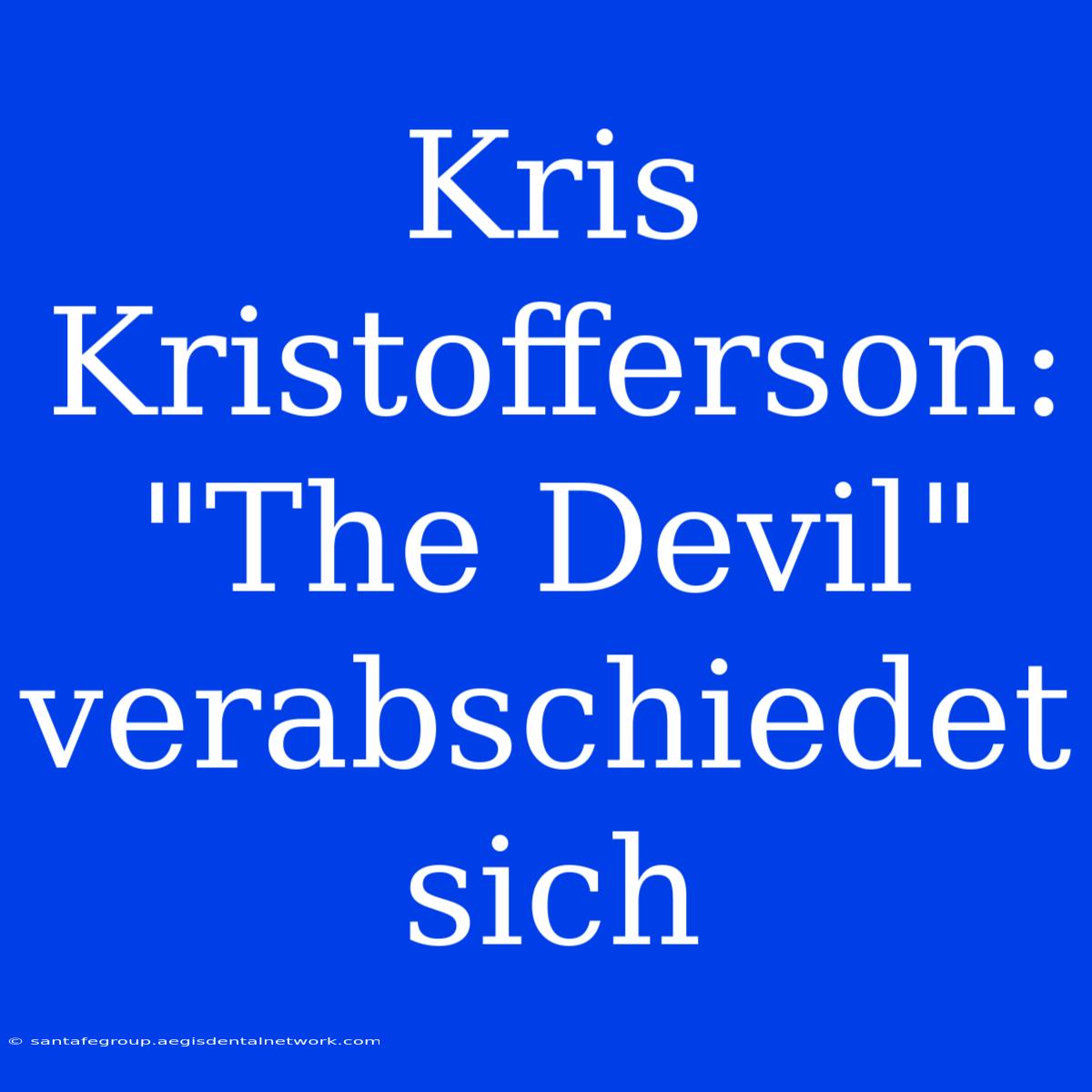 Kris Kristofferson: 