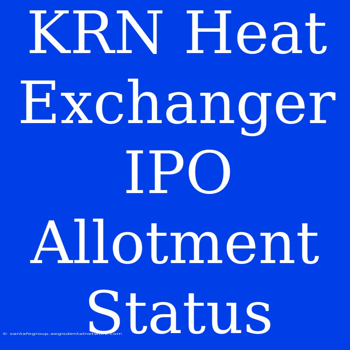 KRN Heat Exchanger IPO Allotment Status