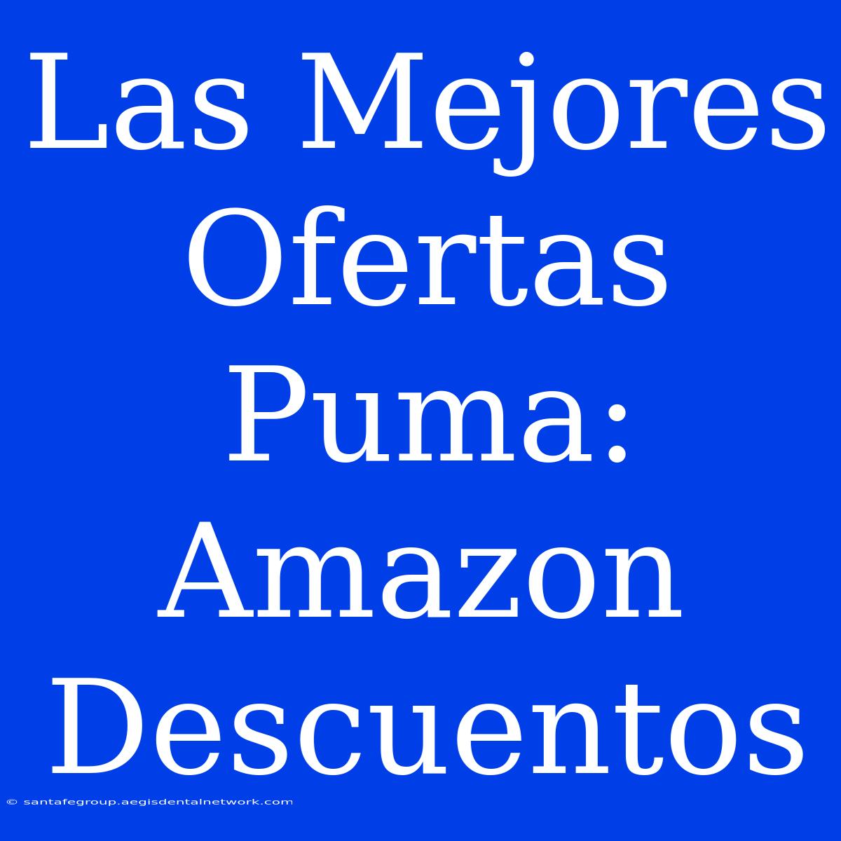 Las Mejores Ofertas Puma: Amazon Descuentos