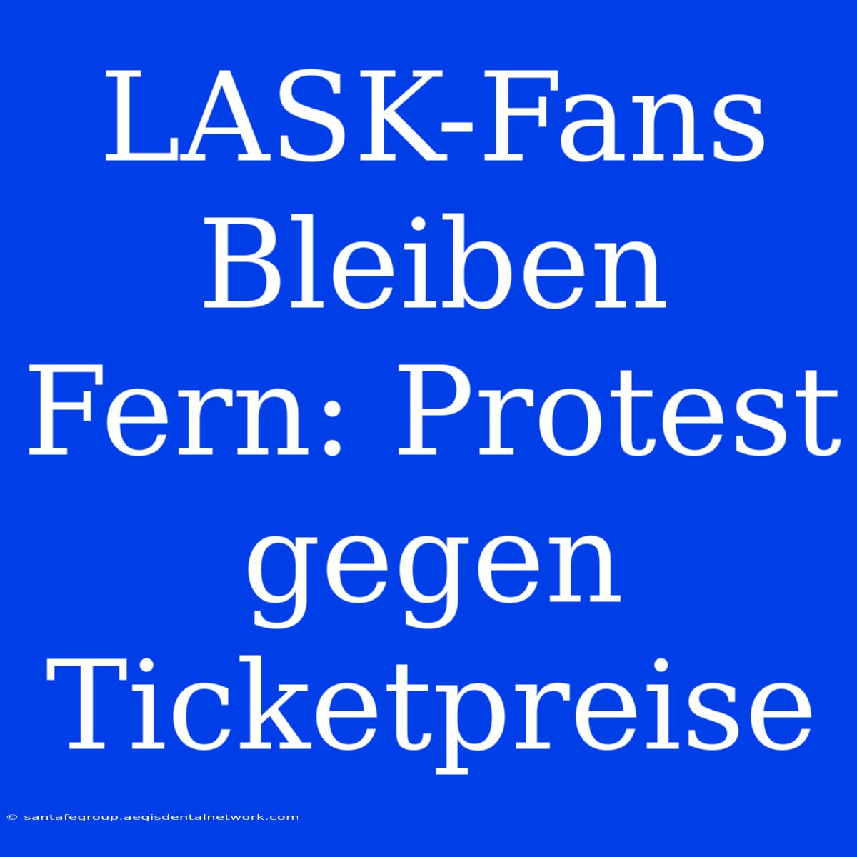 LASK-Fans Bleiben Fern: Protest Gegen Ticketpreise