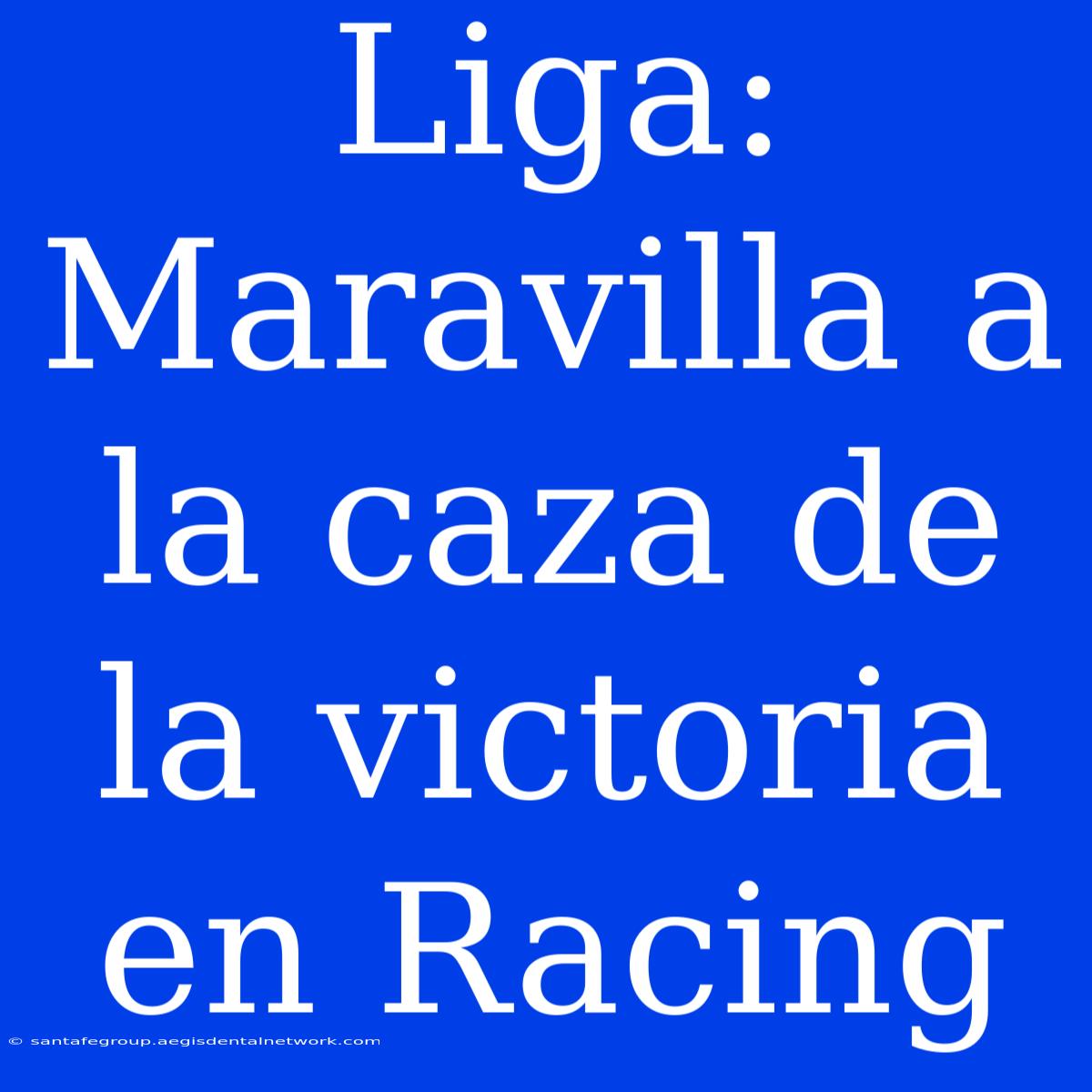 Liga: Maravilla A La Caza De La Victoria En Racing