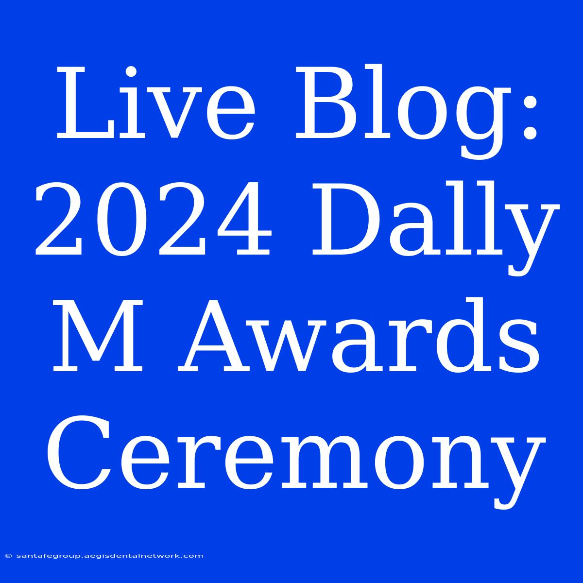 Live Blog: 2024 Dally M Awards Ceremony