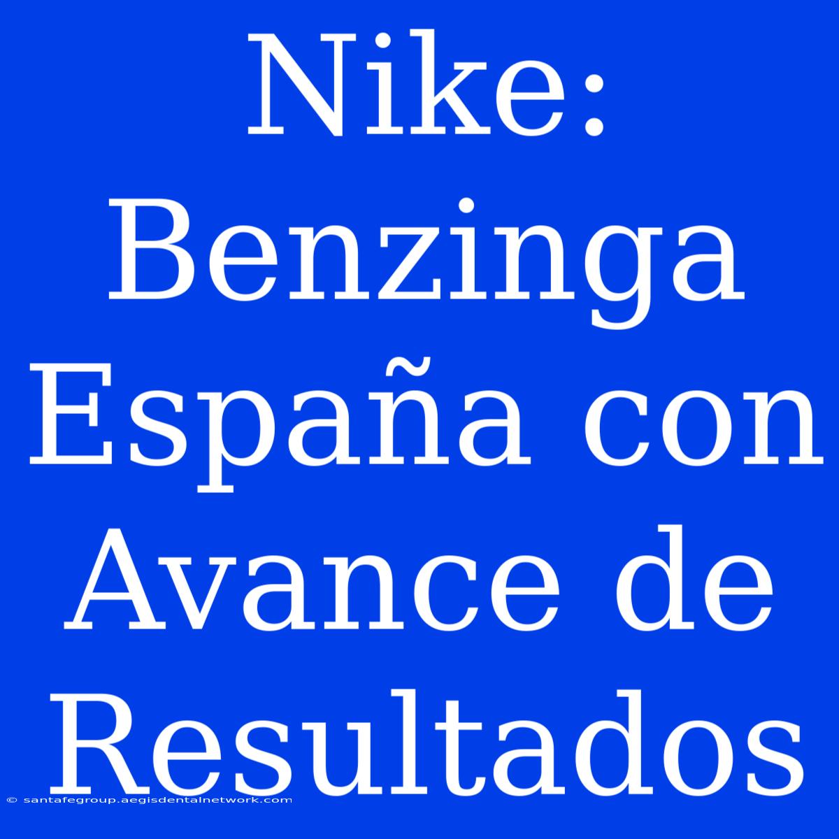 Nike: Benzinga España Con Avance De Resultados