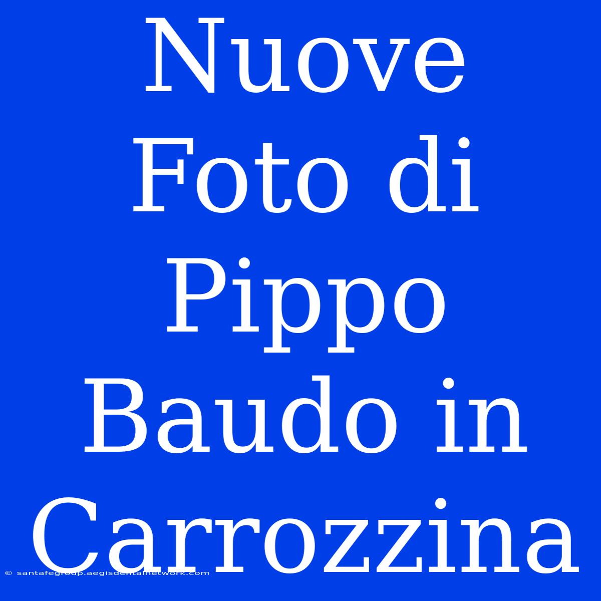 Nuove Foto Di Pippo Baudo In Carrozzina