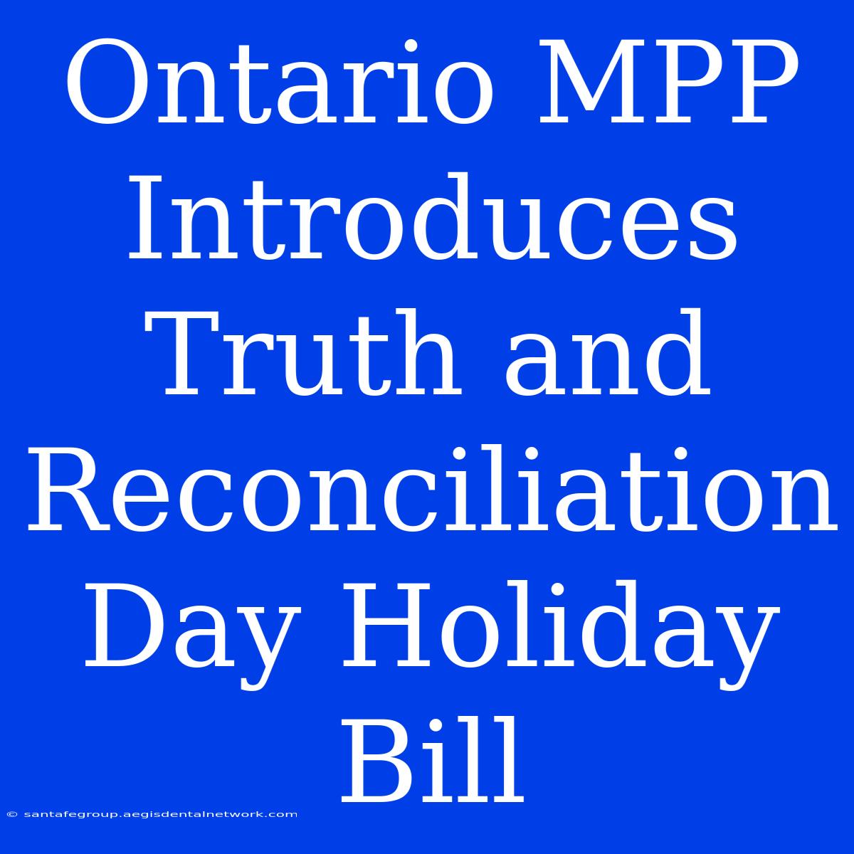 Ontario MPP Introduces Truth And Reconciliation Day Holiday Bill 