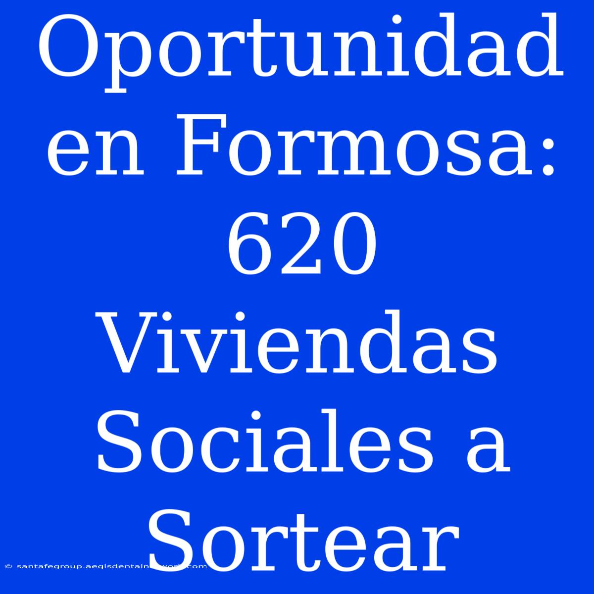 Oportunidad En Formosa: 620 Viviendas Sociales A Sortear