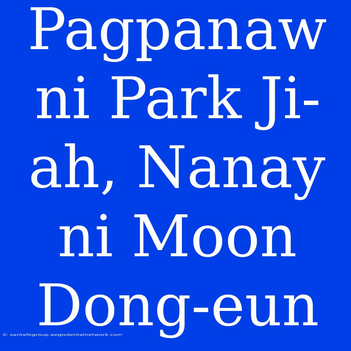 Pagpanaw Ni Park Ji-ah, Nanay Ni Moon Dong-eun