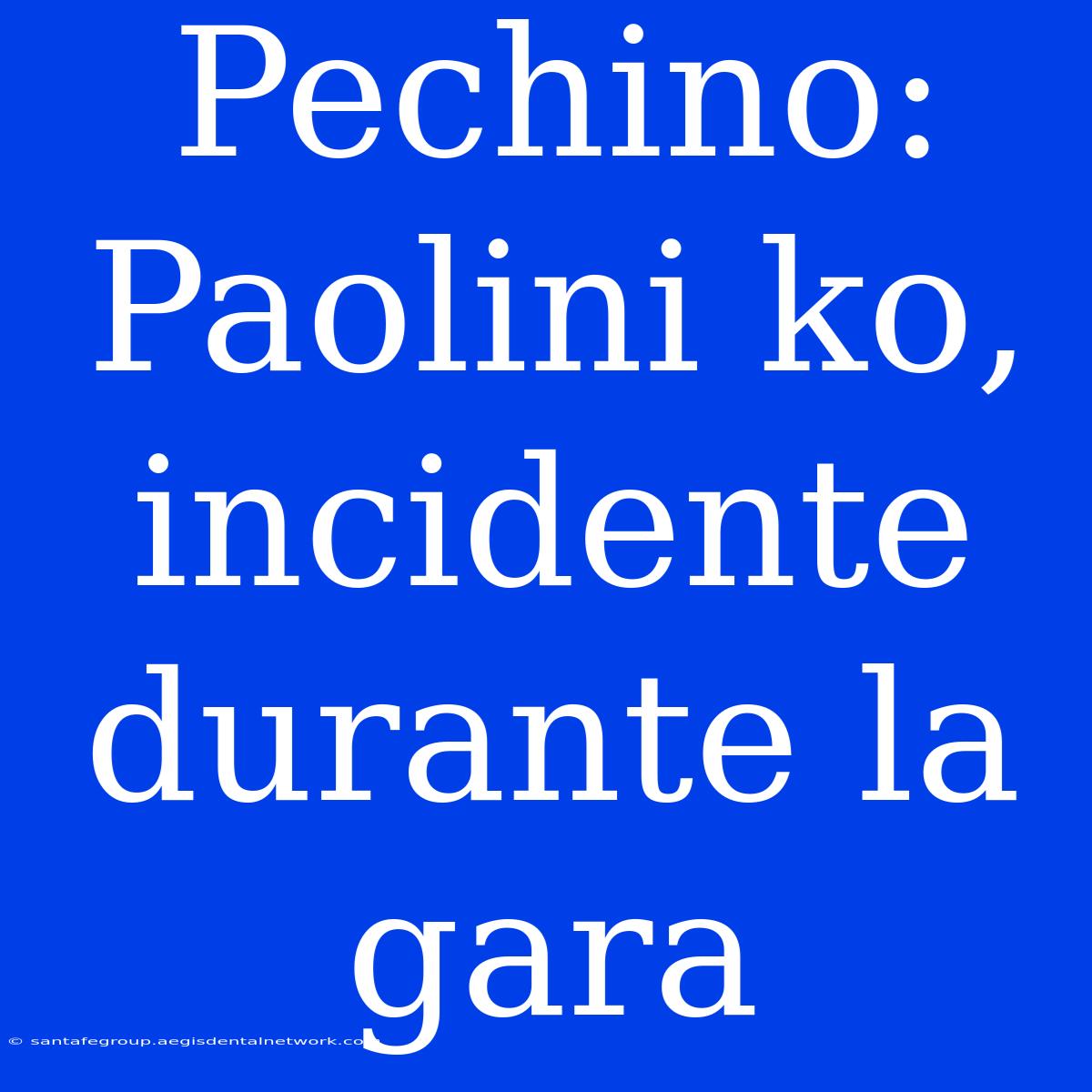 Pechino: Paolini Ko, Incidente Durante La Gara