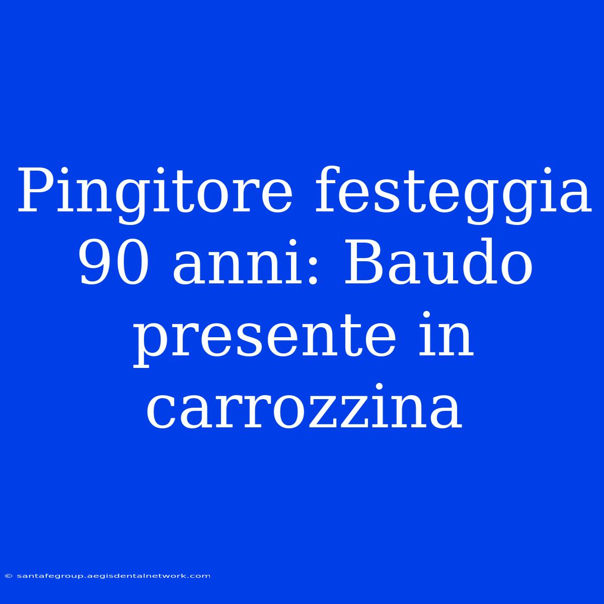 Pingitore Festeggia 90 Anni: Baudo Presente In Carrozzina