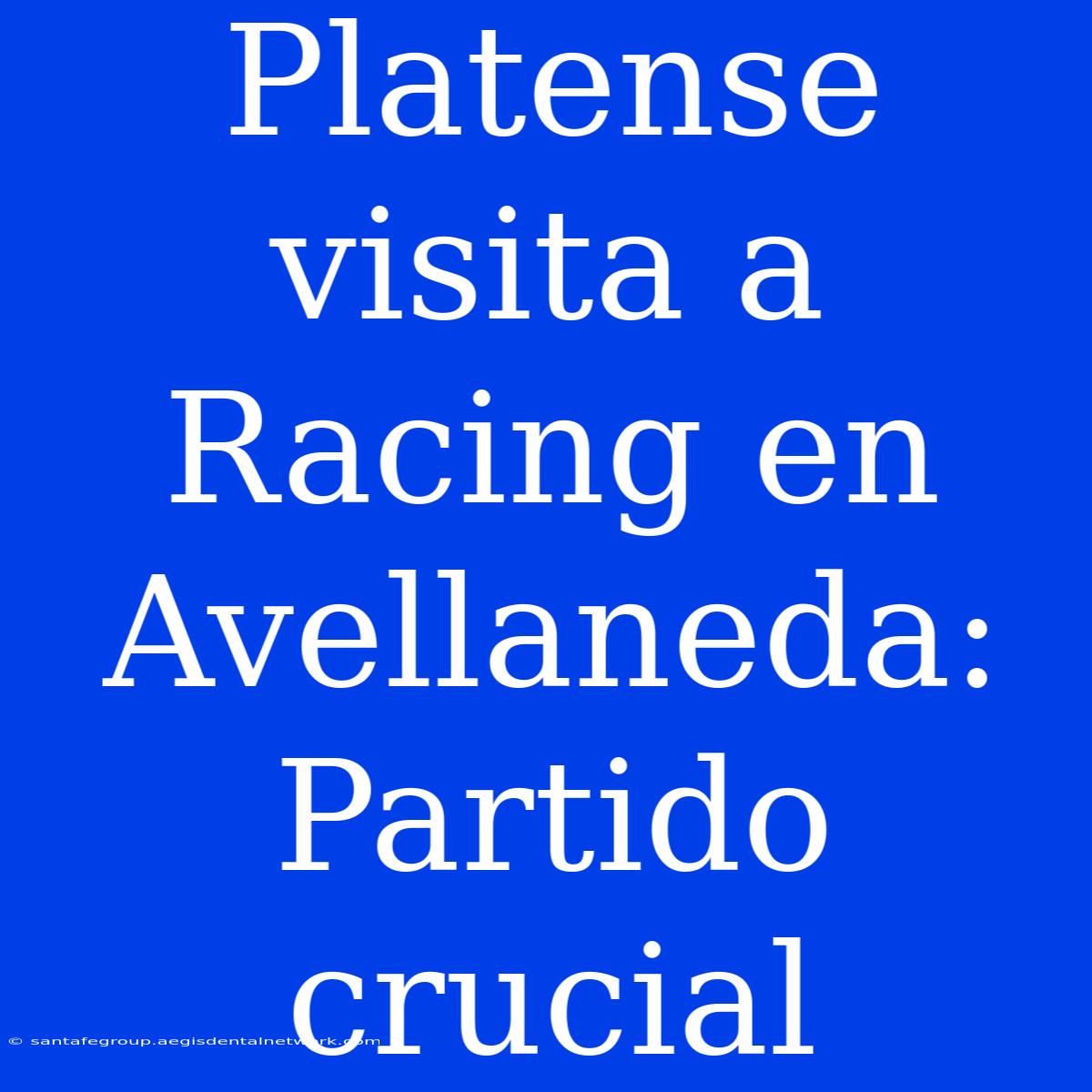 Platense Visita A Racing En Avellaneda: Partido Crucial