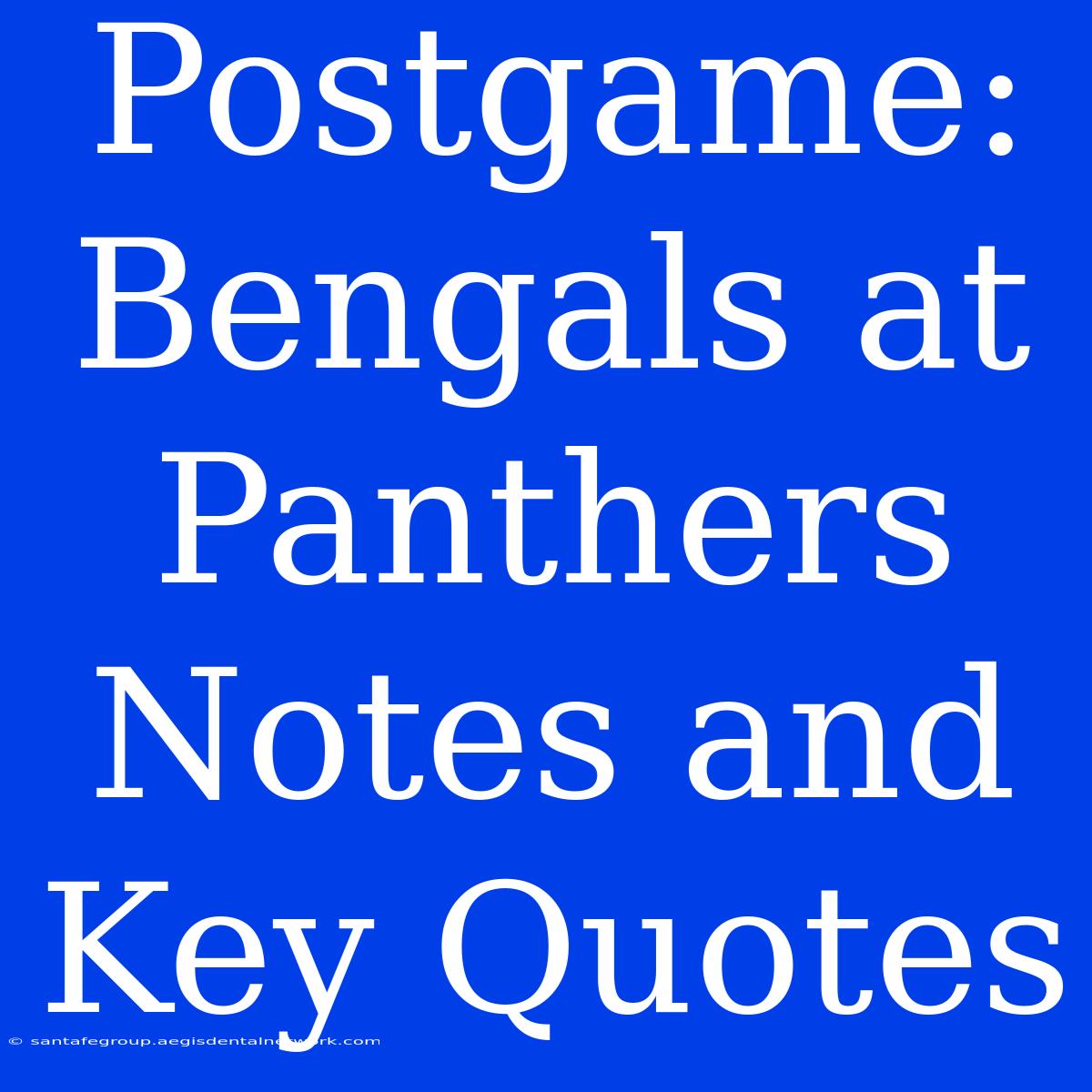 Postgame: Bengals At Panthers Notes And Key Quotes