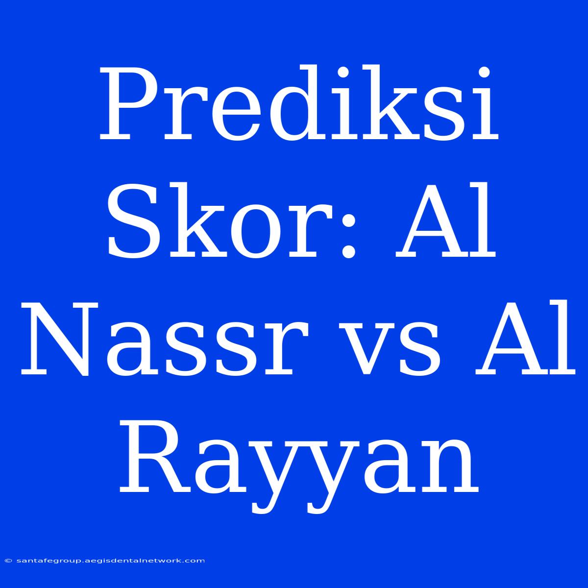 Prediksi Skor: Al Nassr Vs Al Rayyan