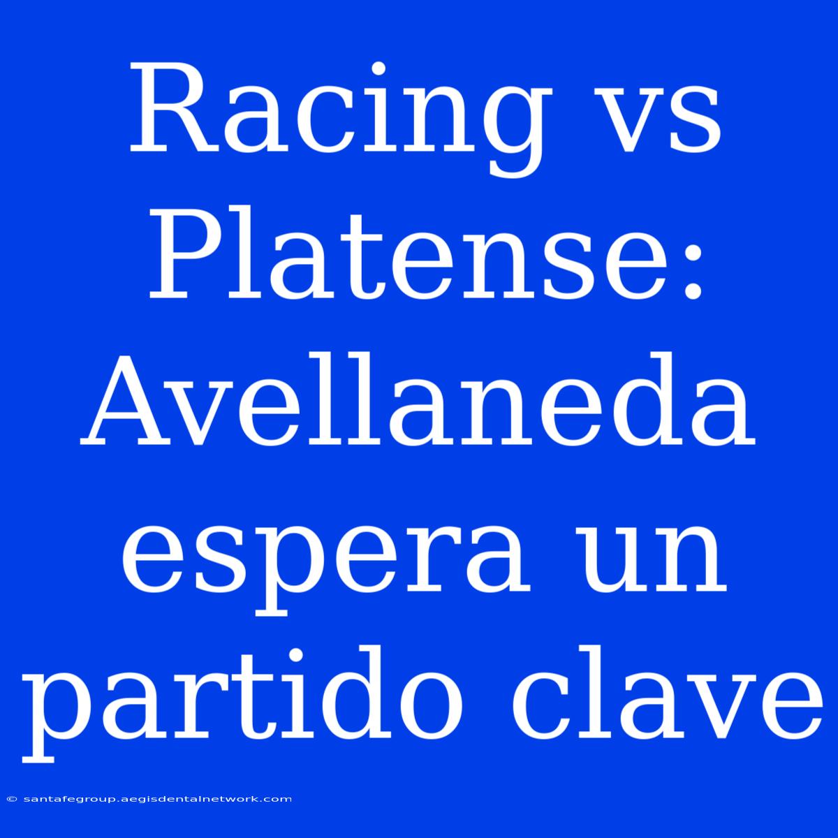 Racing Vs Platense: Avellaneda Espera Un Partido Clave