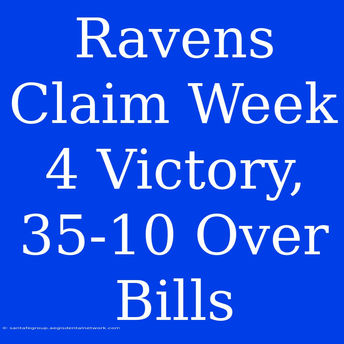 Ravens Claim Week 4 Victory, 35-10 Over Bills