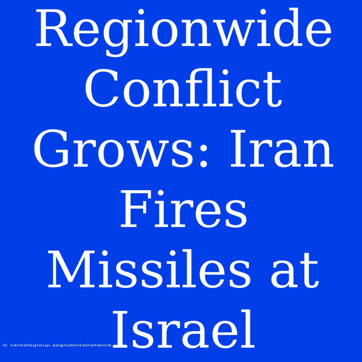 Regionwide Conflict Grows: Iran Fires Missiles At Israel