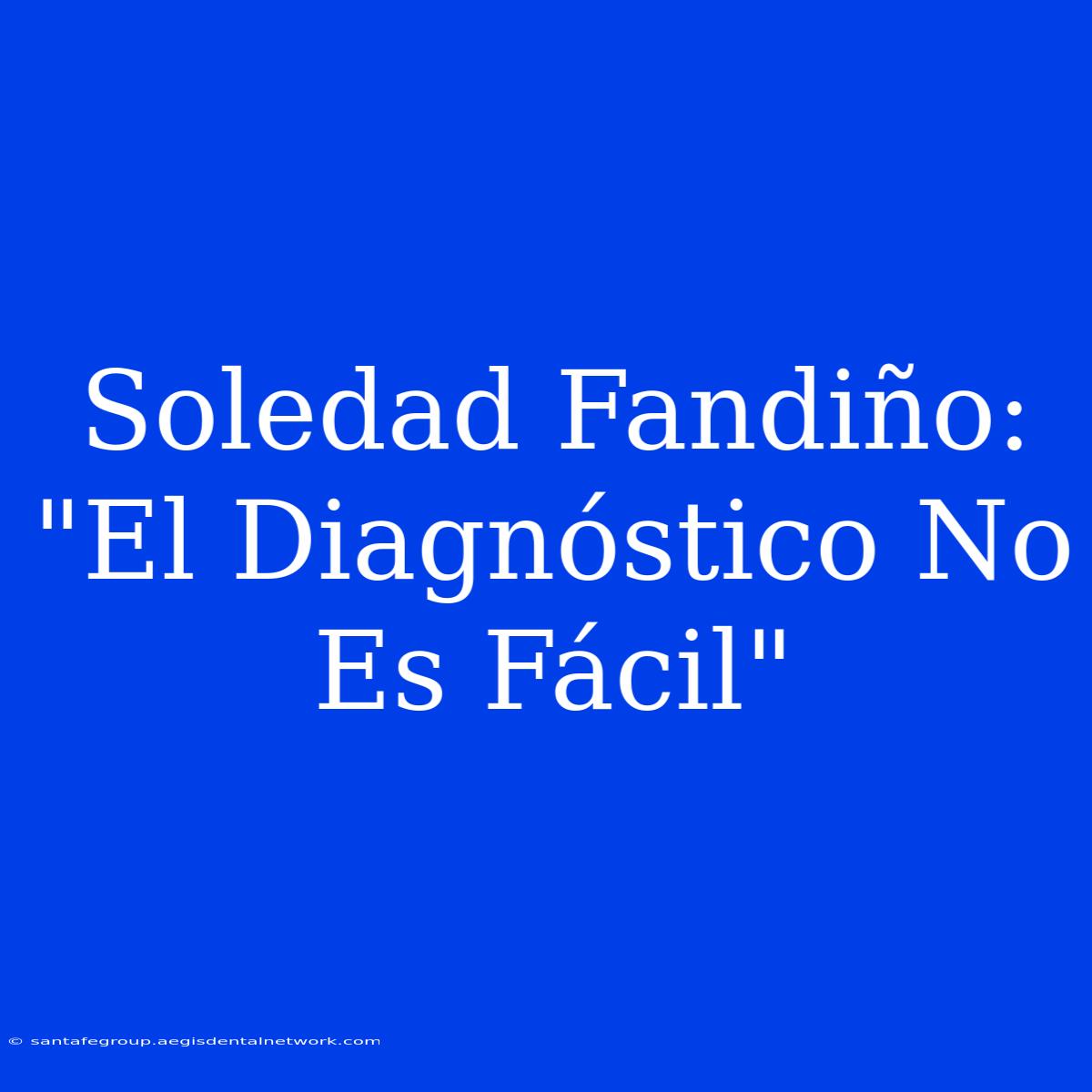 Soledad Fandiño: 