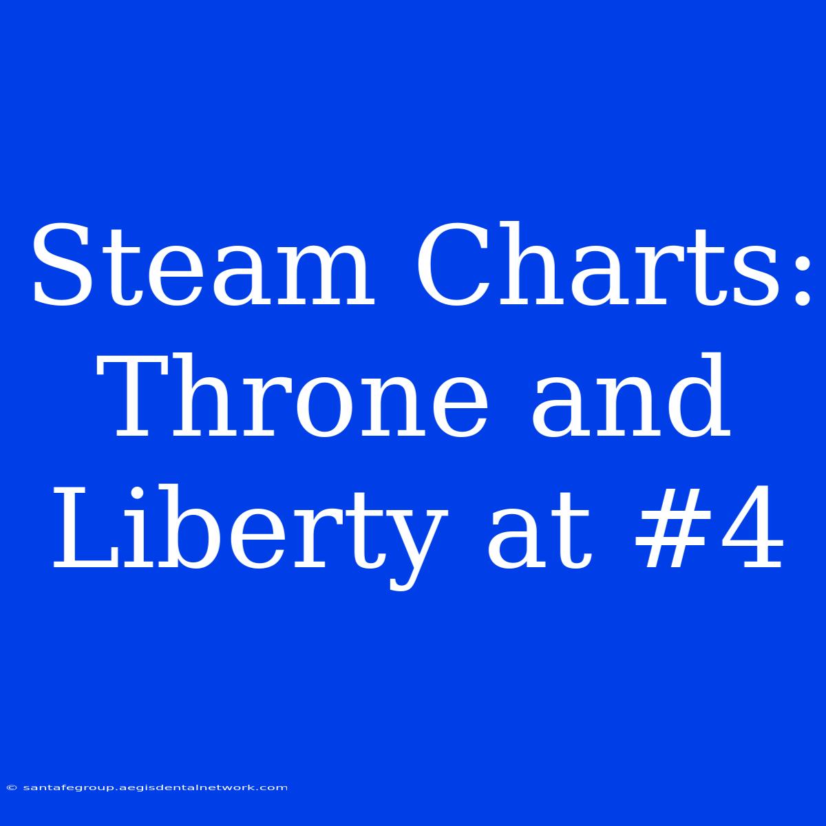 Steam Charts: Throne And Liberty At #4