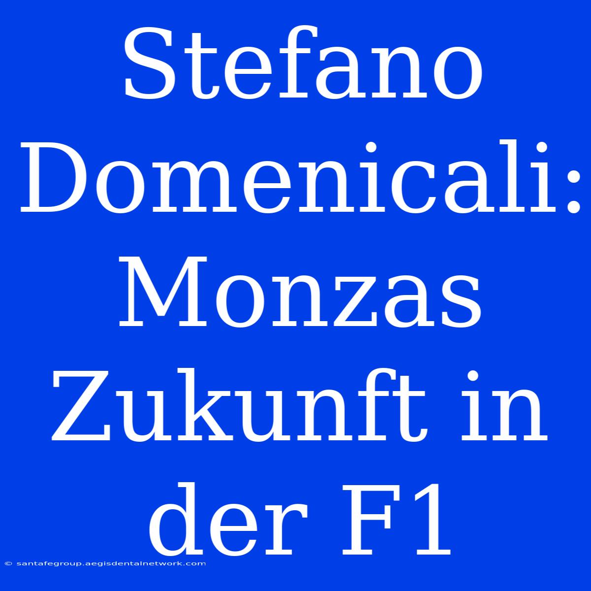 Stefano Domenicali: Monzas Zukunft In Der F1